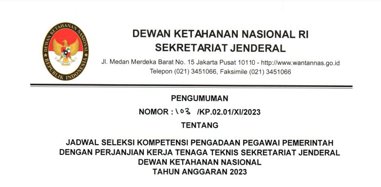 Jadwal Seleksi Kompetensi Pengadaan Pegawai Pemerintah Dengan Perjanjian Kerja Tenaga Teknis Setjen Wantannas